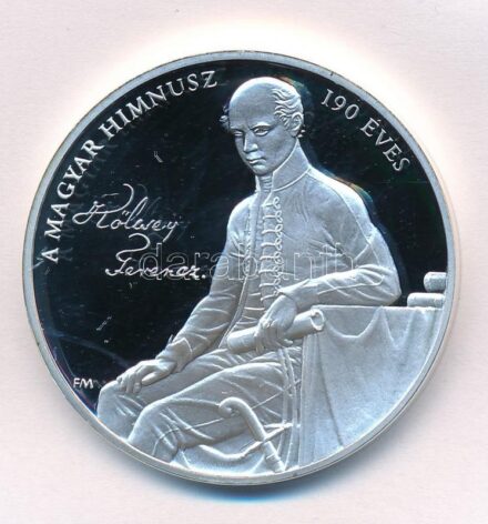 Fritz Mihály (1947-) 2013. 'A Magyar Himnusz 190 éves / Kölcsey Ferenc' ezüstözött fém emlékérem (40mm) T:PP