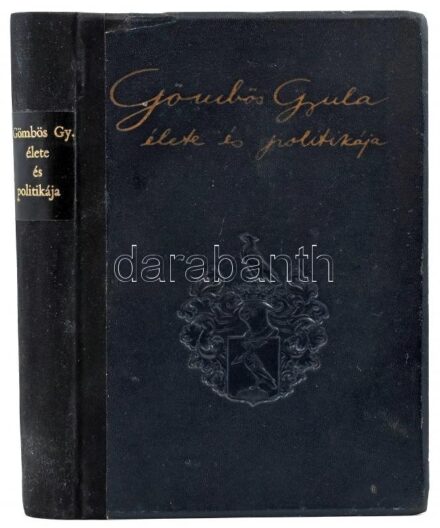 Révay József: Gömbös Gyula élete és politikája. Herczeg Ferenc előszavával. Bp., 1934., Franklin, XVI+440 p. Gazdag egészoldalas és szövegközti fekete-fehér képanyaggal illusztrált. Első kiadás. Kiadói aranyozott