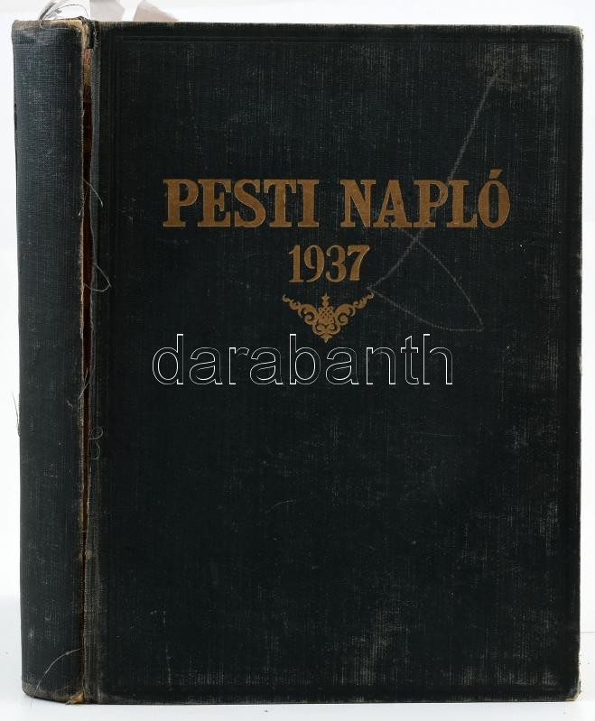 1937 A Pesti Napló képes mellékletei, teljes évfolyam, 1937. jan. 3. - dec. 25., rendkívül gazdag fekete-fehér képanyaggal, számos érdekes fotóval. Egybekötve, aranyozott egészvászon-kötésben, kissé kopott borítóval, sérült