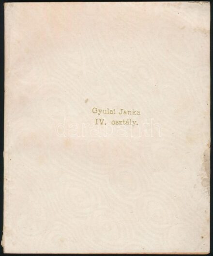 1891 'Gyulai Janka IV. osztály' váci iskolás 'Számtani feladatok' beadandókat tartalmazó füzetkéje, igényes szép írással, díszes aláírással.