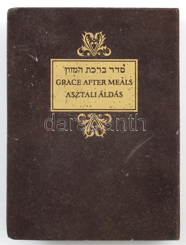 Asztali áldás - Grace after meals. Judaika imakönyv, Bp., 1991. Helikon. modern, Plüss kötés, plüss tékában