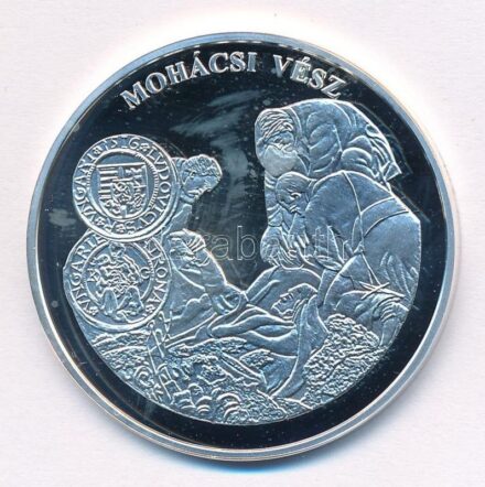 DN 'A magyar pénz krónikája - Mohácsi vész' Ag emlékérem tanúsítvánnyal (20g/0.999/38,61mm) T:PP