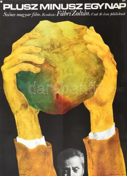 Fábri Zoltán Plusz mínusz egy nap c. film plakátja, 56x40 cm Hajtva