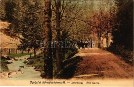 Körmöcbánya, Kremnitz, Kremnica; Zólyomvölgy, Anna kápolna. Ritter Lipót J. kiadása / valley, road, chapel