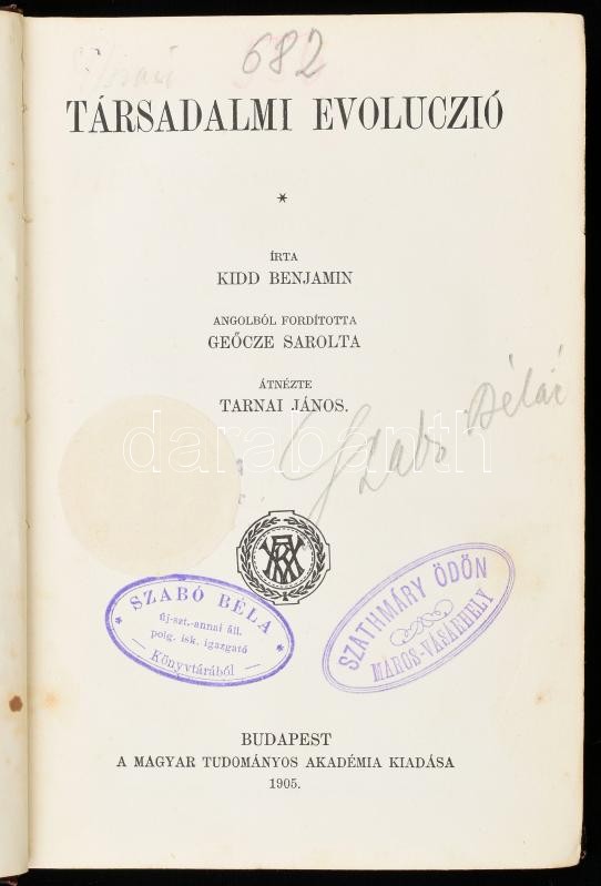 Kidd Benjámin: Társadalmi evolúczió. Bp., 1905. MTA: Aranyozott egészvászon sorozatkötésben