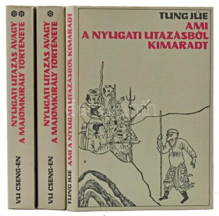 Tung Jüe: Ami a nyugati utazásból kimaradt. Ford., a jegyzeteket és az utószót írta: Csongor Balázs. Bp., 1980., Európa. Kiadói kartonált papírkötés, kiadói szakadt papír védőborítóban.