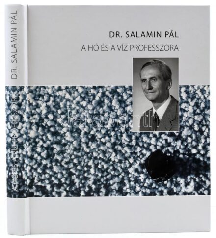 Salamin Pál: A hó és a víz professzora 1913-1984. Kiskunlacháza, 2013., Press+Print. Fekete-fehér fotókkal gazdagon illusztrált. Kiadói kartonált papírkötés.