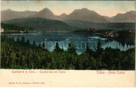 Tátra, Magas-Tátra, Vysoké Tatry; Csorba-tó és Tátra / Csorba-See mit Tatra / lake, mountains. Stengel & Co. (fl)