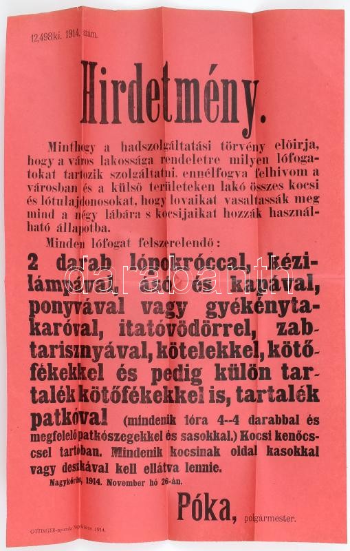 1914 Póka község polgármesterének felhívása, hadszolgáltatási törvény teljesítésére. Jó állapotban, hajtva. 30x48 cm