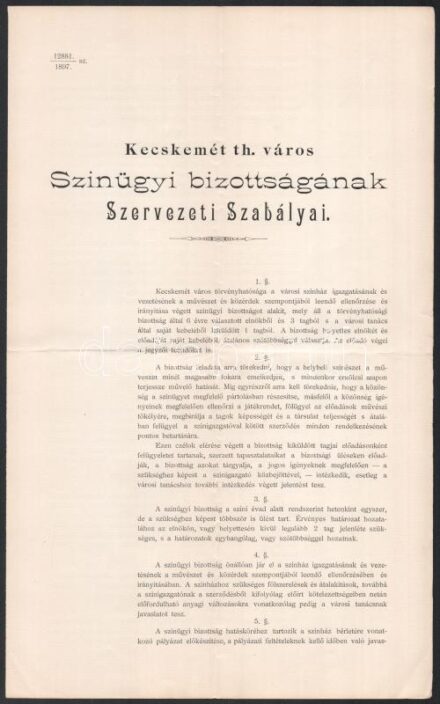 1897 Kecskemét th. város színügyi bizottságának szervezeti szabályzatai 4 p