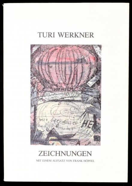 Turi Werkner képalbum. Német nyelvű szöveggel. Wien 1984. Kiadói papírkötésben és papír borítóval.