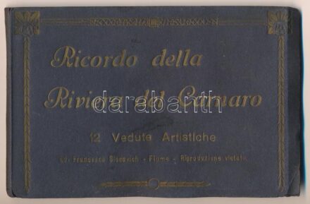Riviera del Carnaro - 12 Vedure Artistiche. Ed. Francesco Slocovich / Province of Carnaro - postcard booklet with 12 postcards / Carnaro riviéra - képeslapfüzet 12 képeslappal (Volosca, Abbazia, Ica, Laurana)