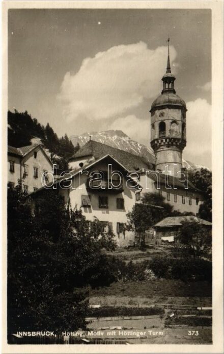 Innsbruck (Tirol), Hötting, Motiv mit Höttinger Turm / tower. Verlag Mathias Kar