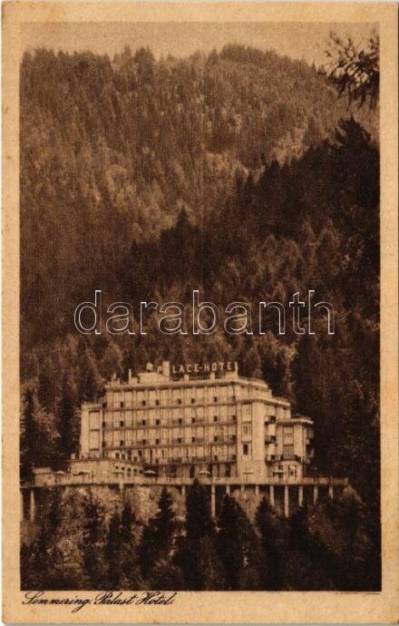 Semmering, Palast Hotel / Palace Hotel
