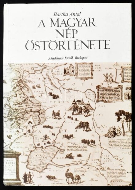 Bartha Antal: A magyar nép őstörténete. Bp., 1988, Akadémiai Kiadó, 402+(2) p. Kiadói kartonált papírkötés.