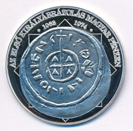 DN 'A magyar nemzet pénzérméi - Az első királyábrázolás magyar pénzen 1063-1074' Ag emlékérem, tanúsítvánnyal (10,37g/0.999/35mm) T:PP kis patina