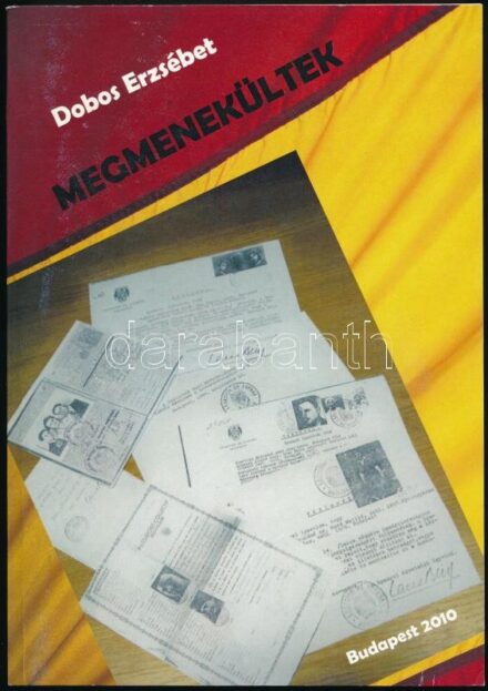 Dobos Erzsébet: Megmenekültek. Dokumentumok és visszaemlékezések a spanyol embermentésről Budapesten, a holokauszt idején. Bp., 2010., Szerzői. Kiadói papírkötés. Megjelent 100 példányban. Rendkívül ritka!