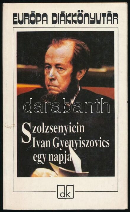 Szolzsenyicin: Ivan Gyenyiszovics egy napja. Ford.: Wessely László. Európa Diákkönyvtár. Bp.,1994,Európa. Kiadói papírkötés, javított gerinccel, tollas bejelölésekkel, aláhúzásokkal.