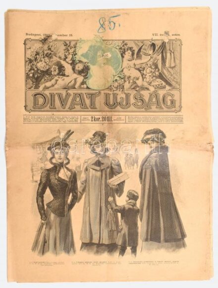 1900 Divat Újság VII. évf. 24. sz., 1900. dec. 15., fekete-fehér illusztrációkkal, kisebb sérülésekkel