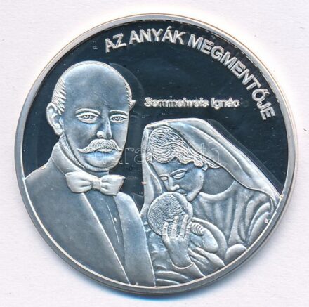 DN 'Nemzetünk nagyjai - Semmelweis Ignác' Ag emlékérem tanúsítvánnyal (10,37g/0.999/35mm) T:PP