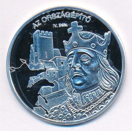DN 'Nemzetünk nagyjai - IV. Béla' Ag emlékérem tanúsítvánnyal (10,37g/0.999/35mm) T:PP