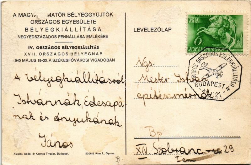 1940 MABOE XVII. Bélyegnap. A Magyar Amatőr Bélyeggyűjtők Országos Egyesülete bélyegkiállítása negyedszázados fennállása emlékére. IV. Országos Bélyegkiállítás s: b. Tóth S. és dr. Göndör L. + So. Stpl / 4th Hungarian stamp - Image 2