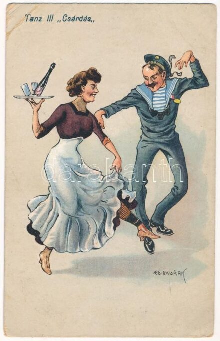 1915 Tanz III 'Csárdás'. K.u.K. Kriegsmarine Matrose / WWI Austro-Hungarian Navy humour, dancing mariner art postcard. C. Fano, Pola. 47. 1914/15. s: Ed Dworak (EB) + 'K.u.K. KRIEGSMARINE SMS ERZHERZOG FRANZ FERDINAND'