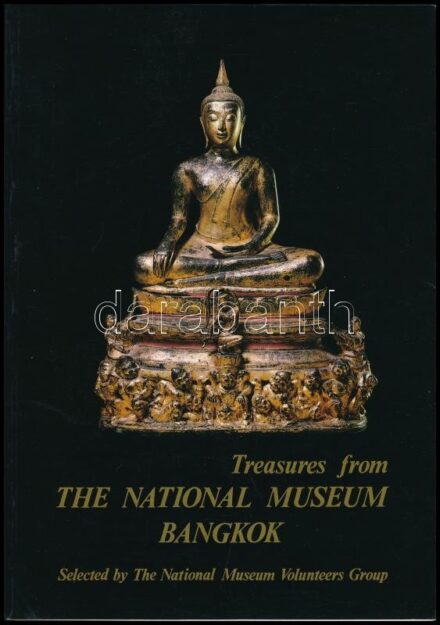Treasures from the National Museum Bangkok. An Introduction with 157 Color Photographs. Bangkok, é.n., National Museum Volunteers, 100 p. Gazdag képanyaggal illusztrálva. Angol nyelven. Kiadói papírkötés, jó állapotban.