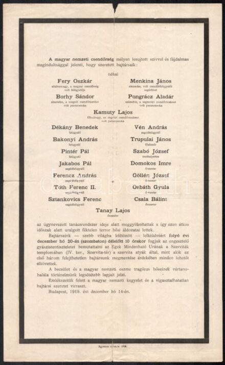 1919 A Magyar Nemzeti Csendőrség hirdetménye az 'úgynevezett tanácsrendszer' alatt meggyilkolt csendőrök neveivel valamint megjívó gyárszmsére