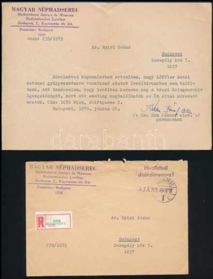 cca 1940-1979 Militária tétel, össz. 4 db: 1979 Magyar Néphadsereg Hadtörténeti Intézet és Múzeum Hadtörténeti Levéltár levele Kun József alezredes parancsnok autográf aláírásával, válaszolva egy katonai gyógyszerész utáni