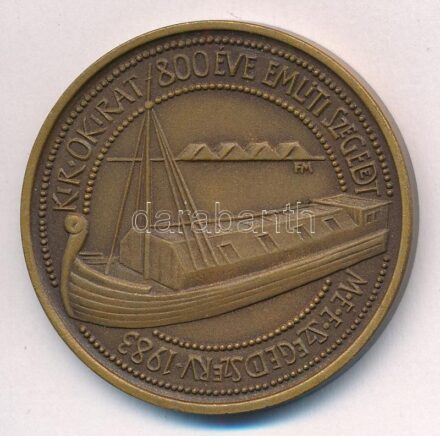 Fritz Mihály (1947-) 1983. 'MÉE Szeged / 800 éves Szeged' kétoldalas, bronz emlékérem (42,5mm) T:1- Adamo SG8