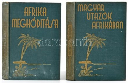 Bendefy-Benda László 2 munkája: Afrika meghódítása, Magyar utazók Afrikában I. Felfedezők. Zolnay Lóránd rajzaival. Bp., 1934, Magyar Etiópiai Expedíció Országos Bizottsága. Fekete-fehér fotókkal. Kiadói aranyozott