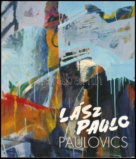 2 db Paulovics László (1937-) erdélyi magyar grafikus, festő, díszlettervező munkáit bemutató katalógus: Vigadó Galéria, 2018. + Lász Paulo Paulovics. IS-Barendor-Szentendre, 2000, k.n. Kiadói papírkötésben.