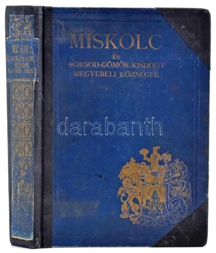 Miskolc. Szerk.: Dr. Halmay Béla és Leszih Andor. Magyar Városok Monográfiája V. Bp., 1929., Magyar Városok Monografiája Kiadóhivatala, (Wodianer F. és Fiai-ny.). Szövegközti fekete-fehér illusztrációkkal. Kiadói aranyozott
