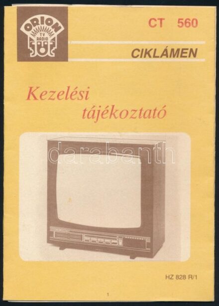 cca 1980 Orion CT 560 Ciklámen televízió kezelési tájékoztató, 16 p.