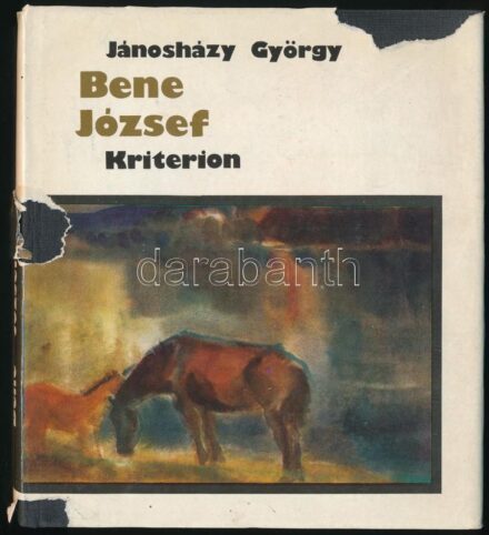 Jánosházy György: Bene József. A művész, Bene József (1903-1986) erdélyi magyar grafikus, festő által Borsos Miklós (1906-1990) Kossuth-díjas szobrászművésznek dedikált! Bukarest, 1980, Kriterion. Fekete-fehér és színes képekkel