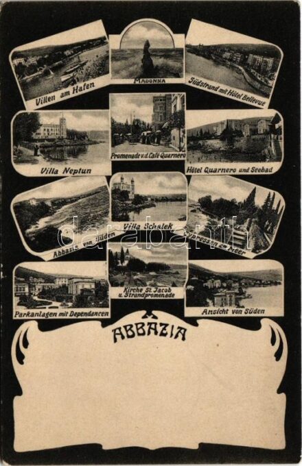 Abbazia, Opatija; Villen am Hafen, Madonna, Südstrand mit Hotel Bellevue, Villa Neptun, Promenade v. d. Café Quarnero, Hotel Quarnero und Seebad, Abbazia von Süden, Villa Schalek, Cypressen am Meer, Parkanlagen mit Dependancen, Kirche St. Jacob
