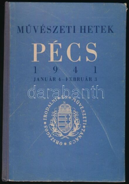 Művészeti Hetek Pécs. 1941 január 4-február 3. H.n., é.n., Országos Irodalmi és Művészeti Tanács. Fekete-fehér képekkel, többe közt Lotz Károly, Munkácsy Mihály, Székely Bertalan műveinek reprodukcióival illusztrált. Kiadói
