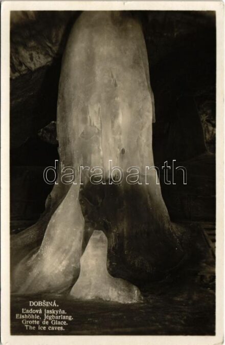 Dobsina, Dobschau; Dobsinská ladová jaskyna / Dobschauer Eishöhle / Dobsinai jégbarlang, belső. L. Szomoray kiadása / ice cave, interior, glacier (kis szakadás / small tear)