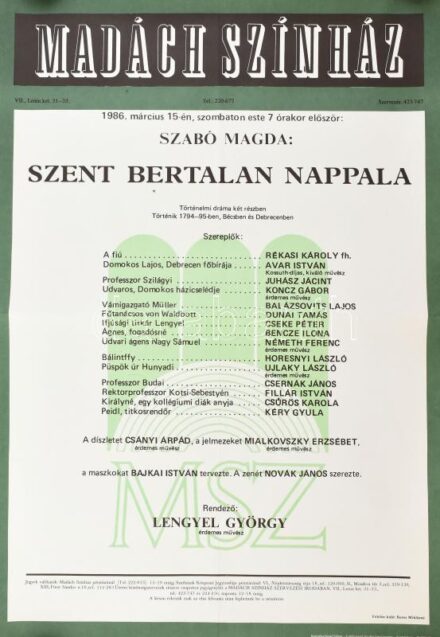 1986 Madách Színház, Szabó Magda: Szent Bertalan nappala előadás plakátja, feltekerve, 68,5x48 cm