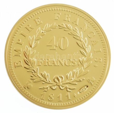 DN 'Történelmi aranypénzek - Napóleon 40 frank, 1811' aranyozott Cu-Ni utánveret 'COPY' beütéssel (20g/38,61mm) T:PP