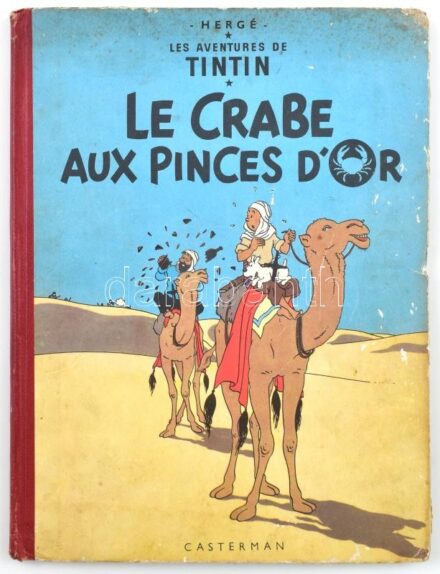 1948 Hergé: Tintin kalandjai. Képregény - Les aventures de Tintin. Le Crabe aux princes d'Or. Paris, 1948. Casterman. Kiadói kartonált, kissé sérült papírkötésben