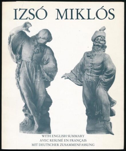 Goda Gertrud: Izsó Miklós 1831-1875. Kiállítási katalógus. Miskolc, 1993., Herman Ottó Múzeum. Gazdag fekete-fehér fotóanyaggal illusztrált. Kiadói papírkötés