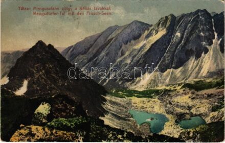 Tátra, Magas-Tátra, Vysoké Tatry; Menguszfalvi-völgy a Békás tavakkal. Cattarino S. utóda Földes Samu kiadása / Mengsdorfer-Tal mit den Frosch-Seen / valley, lakes (ázott sarok / wet corner)