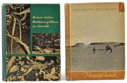 Vegyes könyv tétel, 2 db: Széchényi Zsigmond: Hengergő homok. Sivatagi vadásznapló. Bp., 1964, Szépirodalmi Könyvkiadó. Fekete-fehér fotókkal illusztrált. Kiadói félvászon kötés, kiadói papír védőborítóban. Molnár