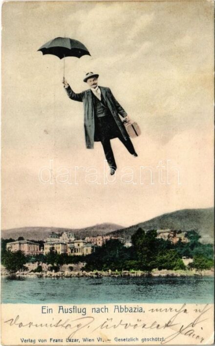 1906 Abbazia, Opatija; Ein Ausflug. Franz Lazar / Kirándulás. Montázs esernyős repülő úriemberrel / Trip. Montage with gentleman flying with an umbrella
