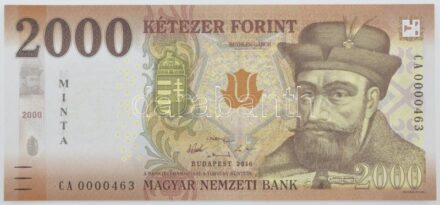 2016. 2000Ft 'MINTA' felülnyomással 'CA 0000463' T:I Hungary 2016. 2000 Forint 'MINTA (SPECIMEN)' 'CA 0000463' C:UNC