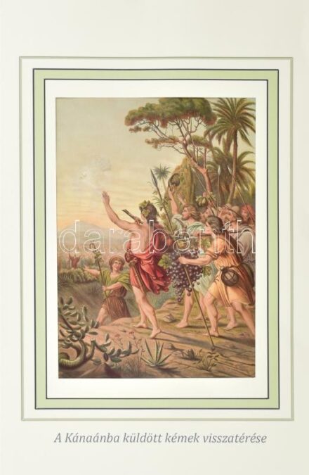 A Kánaánba küldött kémek visszatérése. Kromolitográfia, papír, jelzés nélkül, modern paszpartuban, 27,5x19,5 cm