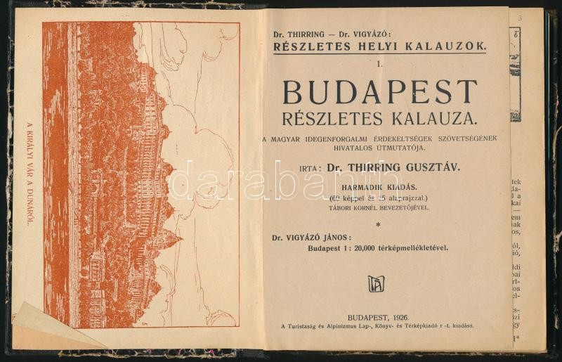 Thirring Gusztáv dr.: Budapest részletes kalauza. Részletes Helyi Kalauzok 1. Bp., 1926, A Turistaság és Alpinizmus, 192 p.+1 (Budapest térkép, 1:20.000, 31x31 cm) t. Harmadik kiadás. Korabeli laza félvászon kötés, az eredeti borító - Image 2