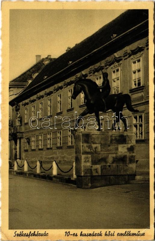 1940 Székesfehérvár, 10-es huszárok hősi emlékműve (EK)